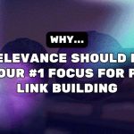 Why Relevance Should Be Your #1 Focus For PR Link Building