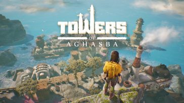 Towers of Aghasba Enters Early Access