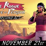 The Rogue Prince of Persia Enters the Second Act With Update