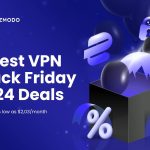 Best Black Friday VPN Deals 2024: Save Up to 84% Today!