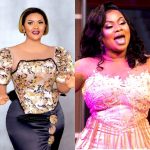 I’m No Longer Empress – Nana Ama McBrown Ends Feud with Empress Gifty, Drops New Nickname