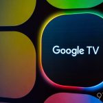 Google TV recruiting ‘Advisors’ to give feedback, including on new features
