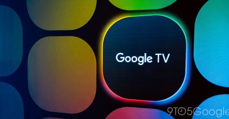 Google TV recruiting ‘Advisors’ to give feedback, including on new features