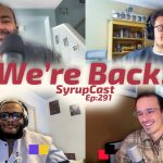 Talking about our top tech of the year [SyrupCast 291]