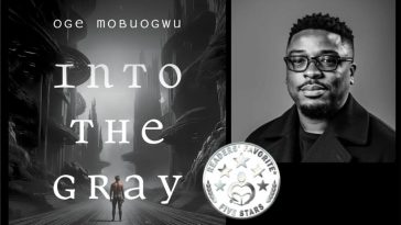 Oge Mobuogwu’s Into The Gray Scale: Where Dark Fantasy Meets Crime Drama