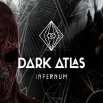 Dark Atlas: Infernum Showcased a New Trailer at the Horror Game Awards