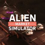 Alien Market Simulator Is Coming to Steam Early Access in 2025