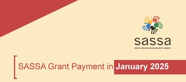 January SASSA payment 2025: Dates and key details