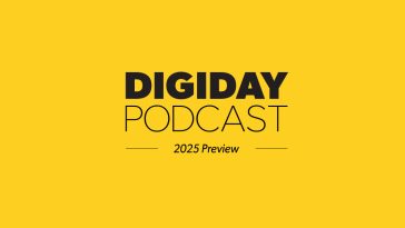 2025: The year of Twinkies, cockroaches, and chaos — Digiday Podcast looks ahead to a tumultuous year
