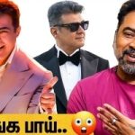 Sawadeeka: “Ajith Danced with a Fever of 102 Degrees”