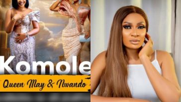 May Edochie Ventures into Music Industry, Drops Debut Single “Komole”