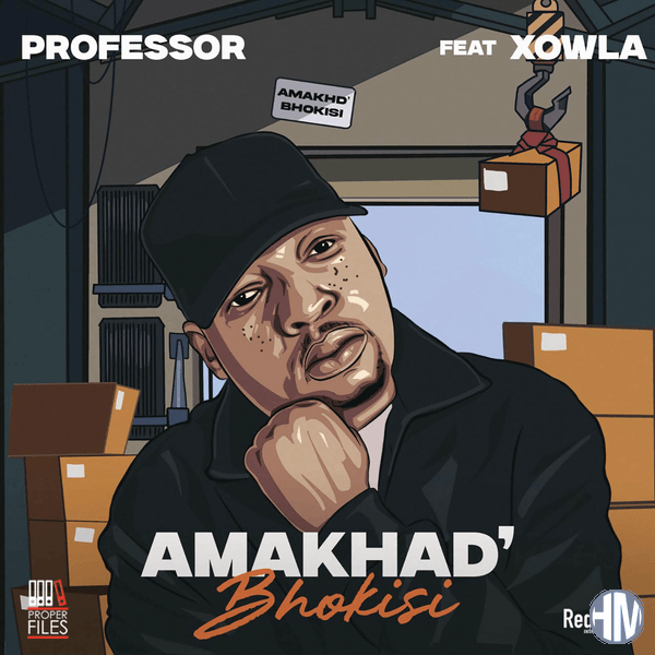 Professor – Amakhad bokisi ft. Xowla