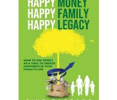 “Happy Money, Happy Family, Happy Legacy” is Free to Download for Only Five Days (Until 01/17/2025)