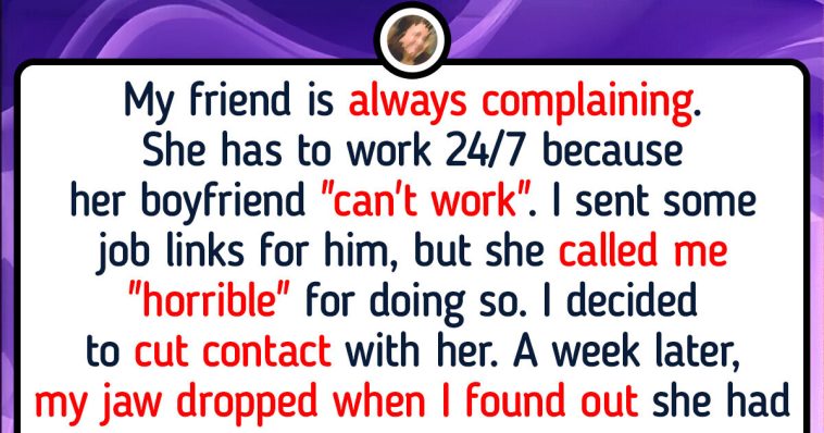 I’m “Abandoning” My Best Friend, She’s Ruining My Life