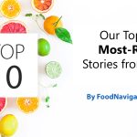 2024 年重大新闻:FoodNavigator-Asia 阅读量最高的十大新闻