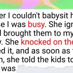 I Couldn’t Babysit My Sister’s Kids During an Emergency, and I Ended Up Embarrassing My Family
