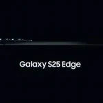 Galaxy S25 Edge: Samsung’s new gamble?