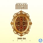 Darque – Mngani (Jnr SA Remix) ft Sjava & Jnr SA