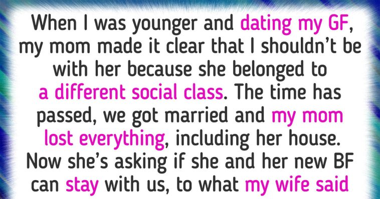 I Told My Mom She Can’t Bring Her Boyfriend to My House After She Disapproved of My Marriage