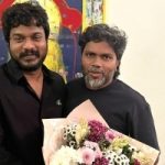 Pa. Ranjith Praises ‘Kudumbasthan’ as a Celebration of Family, Applauds the Team!