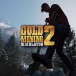 Gold Mining Simulator 2 Officially Announced by Code Horizon