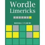 “Wordle Limericks: Flamericks” by Dr. Marshall S Flam – A Clever and Entertaining Twist on Word Play