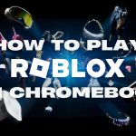 A Quick Guide on How to Play Roblox on Chromebook