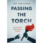 Ted Christoph’s “Passing the Torch” to Share a Success Story at the 2025 L.A. Times Festival of Books and Book Confab