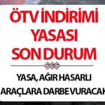 HURDA TEŞVİKİ 2025 ÖTV’SİZ ARAÇ KAMPANYASI BAŞLADI MI? (Son durum gelişmesi) | Meclis’e gelen 2025 Hurda ÖTV indirimi yasası yürür