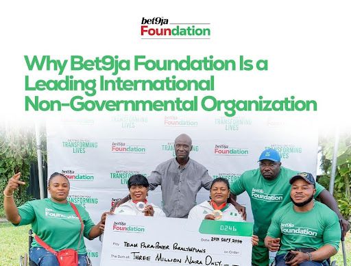 Why Bet9ja Foundation is leading international non-governmental organisation