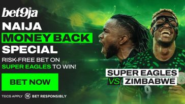 Bet9jaâs Naija Money Back Special: Bet on Nigeria to beat Zimbabwe â and if they donât, you get your stake back!