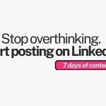 7 Days, 7 Posts: A Simple Strategy to Grow on LinkedIn [Infographic]