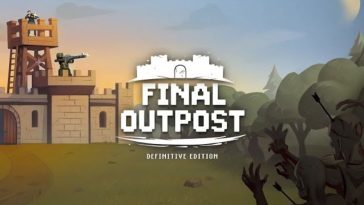 Final Outpost: Definitive Edition Is Launching on PC and Mobile Next Month