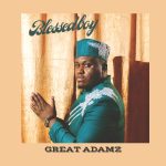 Great Adamz confronts Nigeria’s deep-rooted political rot in ‘Blessing’ video