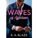 K.A. Blaze’s Romance Novel “Waves of Affection” Will Be Displayed at the 2025 Guadalajara International Book Fair