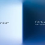 Is the Galaxy S25 Edge ready for its debut? Samsung sets May 12 for virtual Galaxy Unpacked