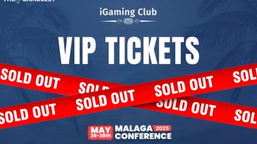 VIP tickets sold out for iGaming Club Conference Malaga 2025