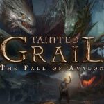 Tainted Grail: The Fall of Avalon Officially Launches Its Full Version