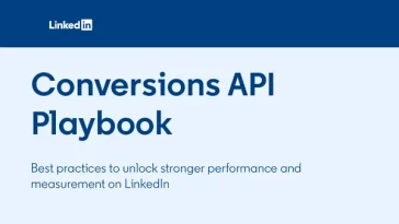 LinkedIn Launches Conversions API Playbook