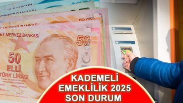 KADEMELİ EMEKLİLİK TABLOSU 2025 SON DAKİKA HABERLERİ || 2000 yılı sonrasına kademeli (erken) emeklilik çıkacak mı, şartları belli