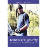 “Epitome of Hypocrisy” Lifts the Veil on Rock & Roll’s Raw Origins—Amazon Bestseller Available for Free Download For One more Day (06/13/2025)
