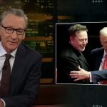 Bill Maher Begs Elon Musk Not to Reconcile With Trump: ‘He’s Not Good for you’ | Video