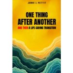 Jonni L. Pettit’s Memoir “One Thing After Another” Will Be Displayed at Upcoming Book Fest at Printers Row, Chicago