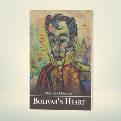 Bol�var’s Heart by Margaret Donnelly to Be Featured at 2025 ALA Annual Conference in Philadelphia