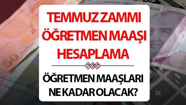 TEMMUZ ZAMMI ÖĞRETMEN MAAŞI HESAPLAMA 2025 | Öğretmen, uzman öğretmen ve başöğretmen maaşları ne kadar olacak? 5 aylık enflasyon f