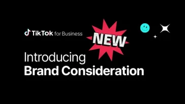 TikTok Provides an Overview of Its New Brand Consideration Ads [Infographic]