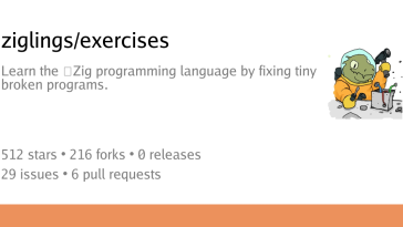 Ziglings: Learn Zig by fixing broken programs