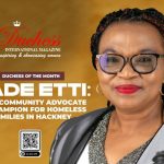 Sade Etti: From community advocate to champion for homeless families in Hackney