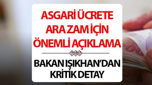 ASGARİ ÜCRET ARA ZAMMI TEMMUZ 2025 SON DURUM || Temmuz ayında asgari ücrete ek zam (2. zam) olacak mı? Bakan Işıkhan’dan önemli as