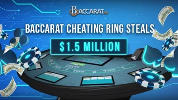 Baccarat Cheating Ring Took $1.5M From Casinos in Six States